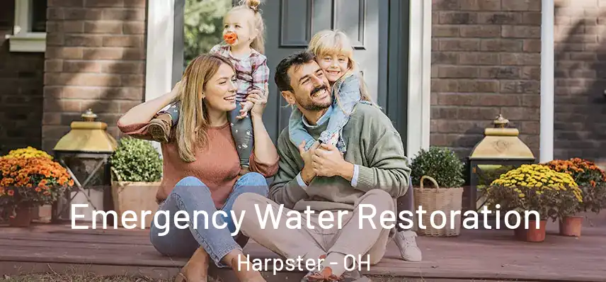 Emergency Water Restoration Harpster - OH