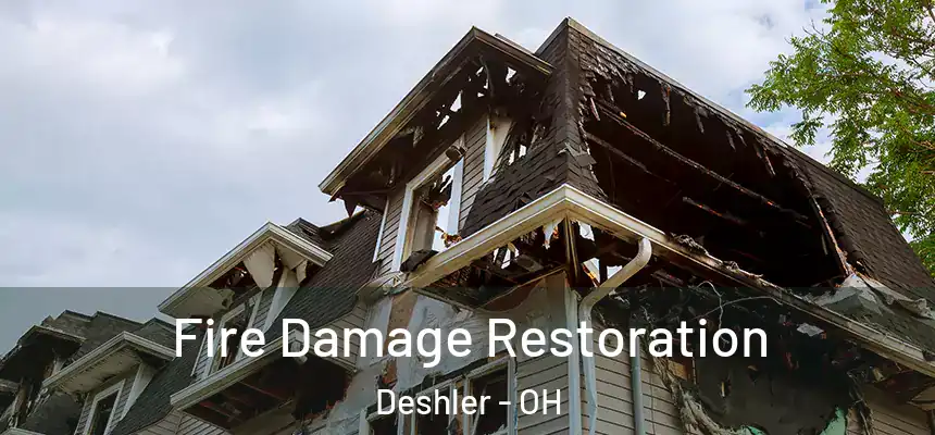 Fire Damage Restoration Deshler - OH