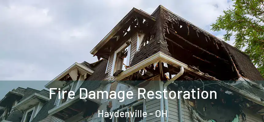 Fire Damage Restoration Haydenville - OH