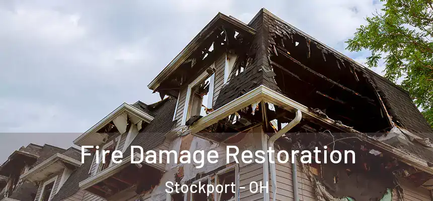 Fire Damage Restoration Stockport - OH