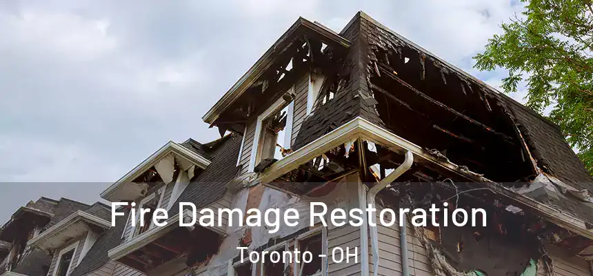  Fire Damage Restoration Toronto - OH