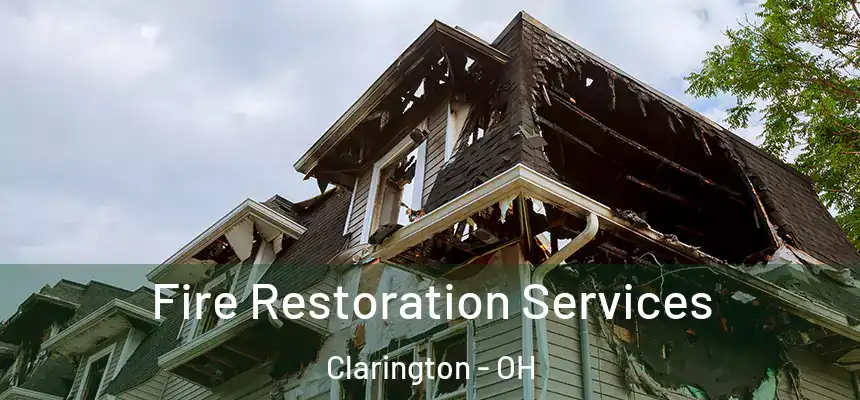 Fire Restoration Services Clarington - OH
