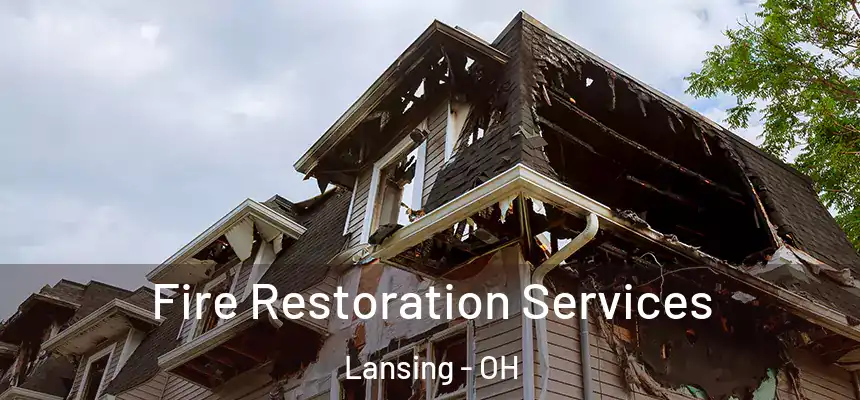 Fire Restoration Services Lansing - OH