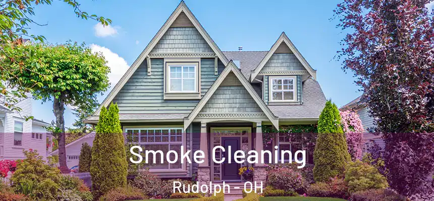 Smoke Cleaning Rudolph - OH