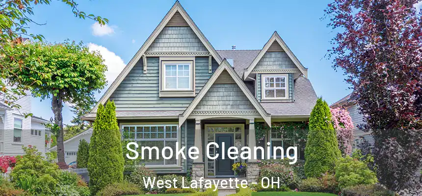 Smoke Cleaning West Lafayette - OH