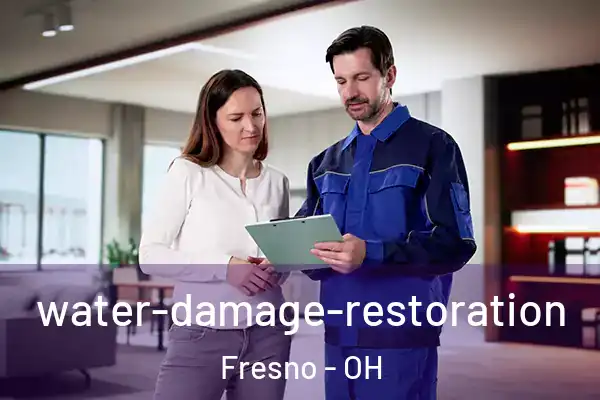water-damage-restoration Fresno - OH